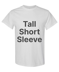 Tall Short Sleeve T-shirt - 5.3 oz. 100% Cotton